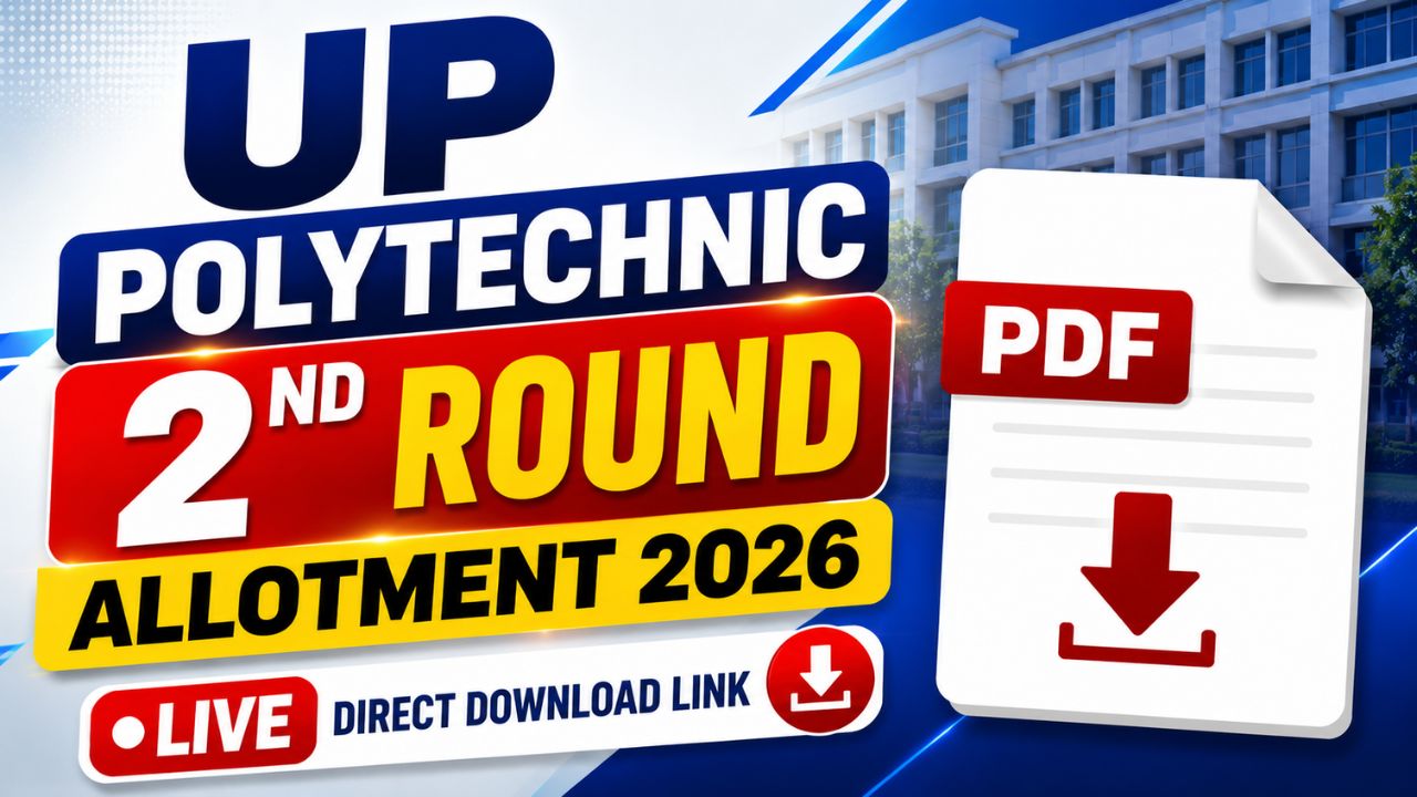 UP Polytechnic 2nd Round Allotment 2026 Out Live