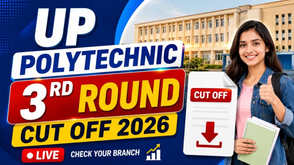 UP Polytechnic 3rd Round Cut Off 2026
